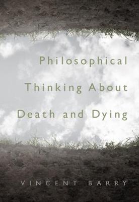 Philosophical Thinking about Death and Dying