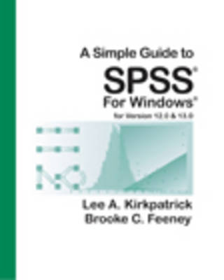 A Simple Guide to SPSS for Windows, Version 12.0 and 13.0