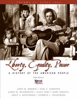 Liberty, Equality, and Power: Since 1863 v. 2