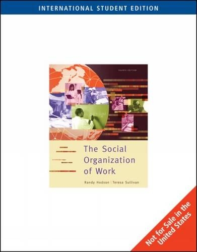 The Social Organization of Work