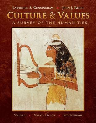 Culture and Values, Volume I : A Survey of the Humanities with Readings (with Resource Center Printed Access Card)