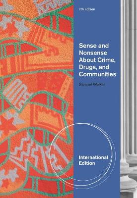 Sense and Nonsense About Crime, Drugs, and Communities