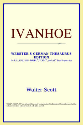 Ivanhoe (Webster's German Thesaurus Edition)