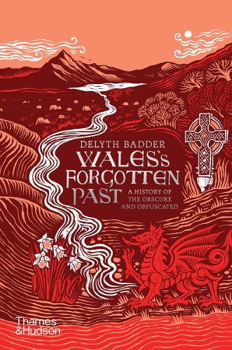 Wales's Forgotten Past