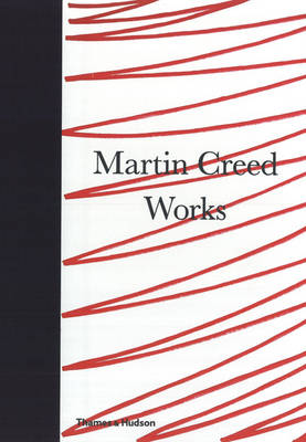 Martin Creed: Works