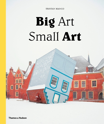 Big Art / Small Art
