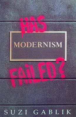 Has Modernism Failed?