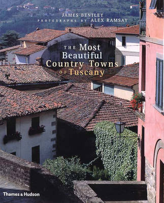 The Most Beautiful Country Towns of Tuscany