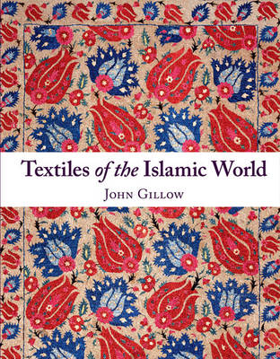 Textiles of the Islamic World
