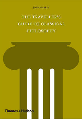 The Traveller's Guide to Classical Philosophy