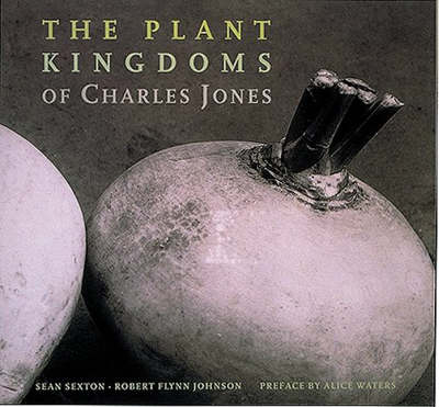The Plant Kingdoms of Charles Jones