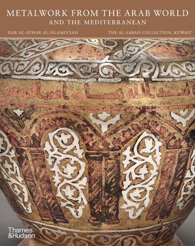 Metalwork from the Arab World and the Mediterranean