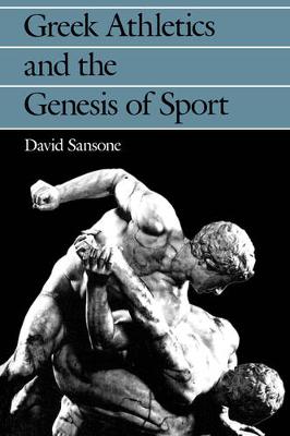 Greek Athletics and the Genesis of Sport