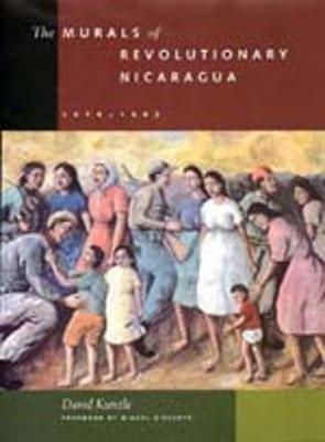 The Murals of Revolutionary Nicaragua, 1979 1992