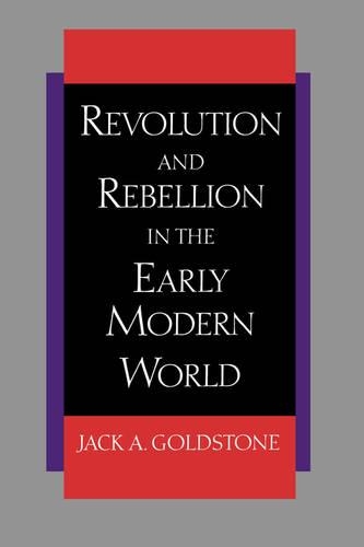 Revolution and Rebellion in the Early Modern World