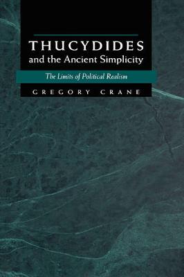 Thucydides and the Ancient Simplicity