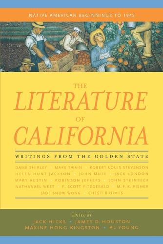 The Literature of California, Volume 1