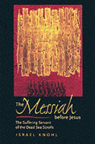 The Messiah before Jesus