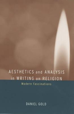Aesthetics and Analysis in Writing on Religion