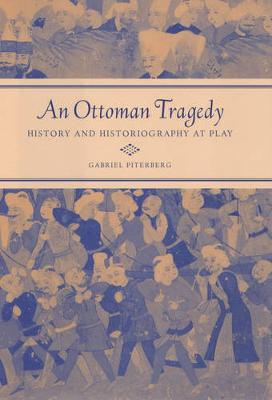 An Ottoman Tragedy