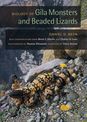Biology of Gila Monsters and Beaded Lizards