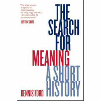 The Search for Meaning