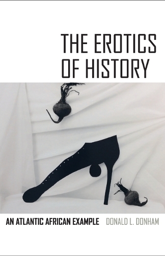 The Erotics of History
