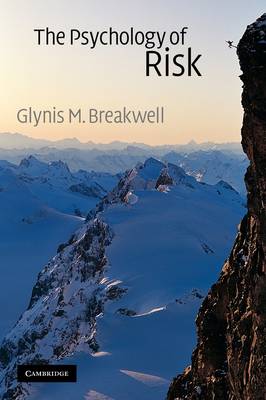 The Psychology of Risk