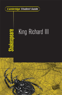 Cambridge Student Guide to King Richard III