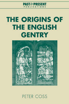 The Origins of the English Gentry
