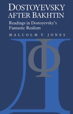 Dostoyevsky after Bakhtin