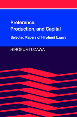 Preference, Production and Capital