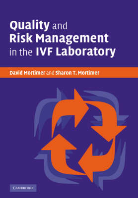Quality and Risk Management in the IVF Laboratory