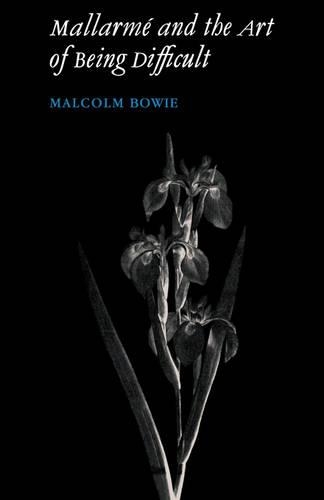Mallarmé and the Art of Being Difficult