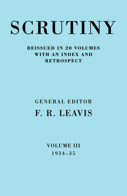 Scrutiny: A Quarterly Review vol. 3 1934-35