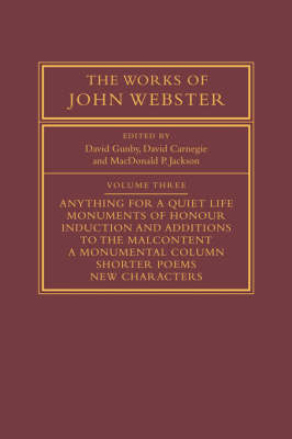 The Works of John Webster: Volume 3