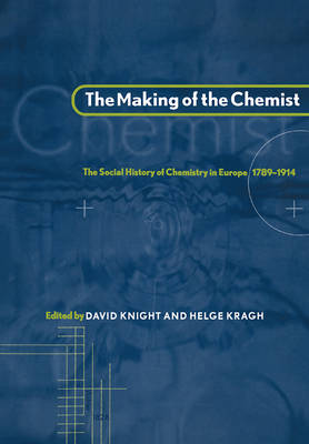 The Making of the Chemist