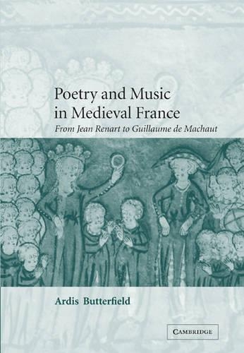 Poetry and Music in Medieval France