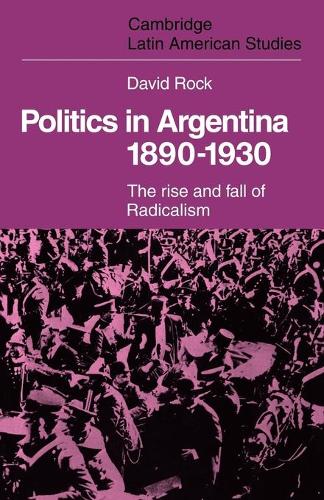 Politics in Argentina, 1890–1930