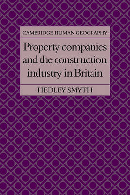 Property Companies and the Construction Industry in Britain