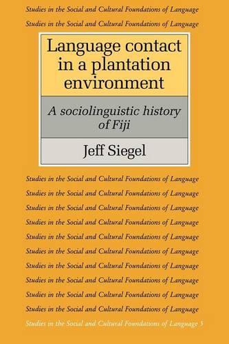 Language Contact in a Plantation Environment