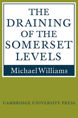 The Draining of the Somerset Levels