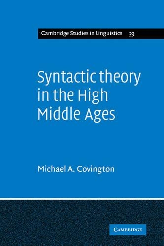 Syntactic Theory in the High Middle Ages