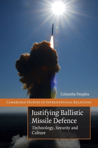 Justifying Ballistic Missile Defence