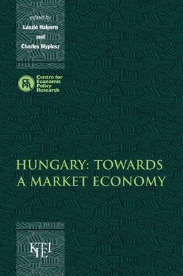 Hungary: Towards a Market Economy