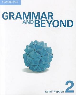 Grammar and Beyond Level 2 Student's Book