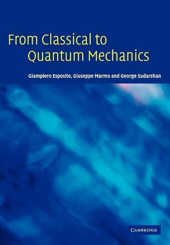 From Classical to Quantum Mechanics