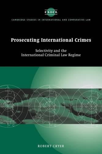 Prosecuting International Crimes