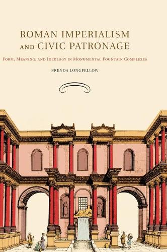 Roman Imperialism and Civic Patronage