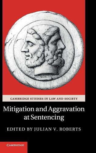 Mitigation and Aggravation at Sentencing
